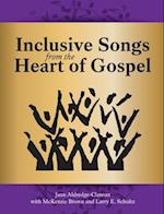 Inclusive Songs from the Heart of Gospel 
