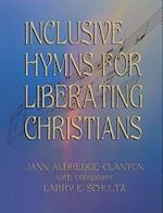 Inclusive Hymns For Liberating Christians 