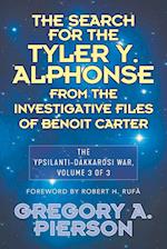 The Search for the Tyler Y. Alphonse From the Investigative Files of Benoit Carter