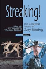 Streaking! The Collected Poems of Gary Botting - Revised Edition