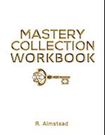 Mastery Collection Workbook