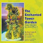 The Enchanted Tower Garden