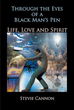 Through the Eyes of a Black Man's Pen