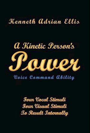 A Kinetic Person's Power