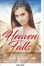 Heaven Falls - The Journey Begins (Book 1) Supernatural Romance