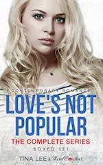 Love's Not Popular - The Complete Series Contemporary Romance