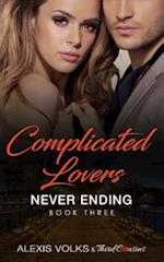 Complicated Lovers - Never Ending (Book 3)