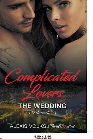 Complicated Lovers - The Wedding (Book 1)