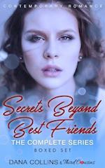 Secrets Beyond Best Friends - The Complete Series Contemporary Romance