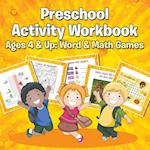 Preschool Activity Workbook Ages 4 & Up