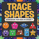 Trace Shapes Workbook For Kids in Grade 1