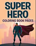 Superhero Coloring Book Pages