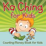 Ka Ching for Kids