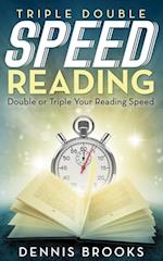 Triple Double Speed Reading