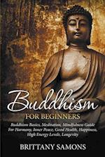 BUDDHISM FOR BEGINNERS