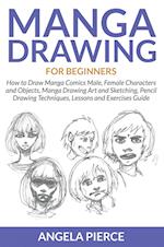 MANGA DRAWING FOR BEGINNERS