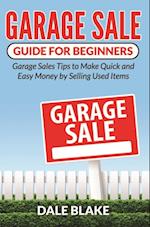 Garage Sale Guide For Beginners