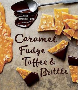Caramel, Fudge, Toffee and Britt