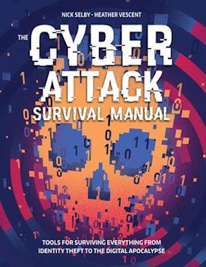 Cyber Attack Survival Manual