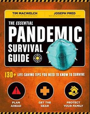 The Essential Pandemic Survival Guide
