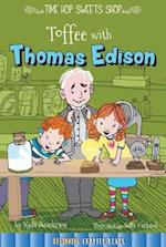 Toffee with Thomas Edison