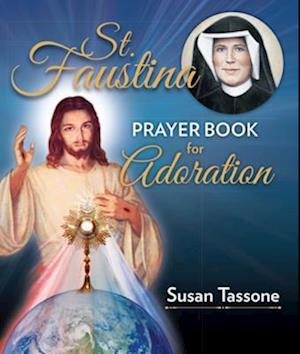 St. Faustina Prayer Book for Adoration