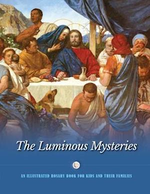 The Luminous Mysteries