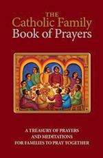 The Catholic Family Book of Prayers