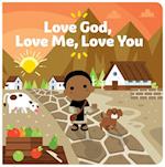 Love God, Love You, Love Me