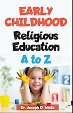 Early Childhood Religious Education A to Z