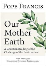 Our Mother Earth