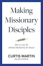 Making Missionary Disciples