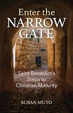 Enter the Narrow Gate