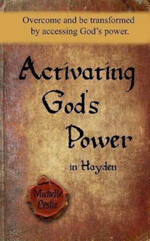 Activating God's Power in Hayden (Masculine Version)