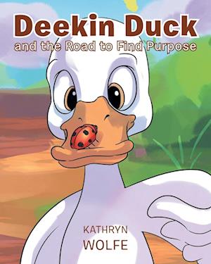 Deekin Duck and the Road to Find Purpose