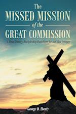 The Missed Mission of the Great Commission