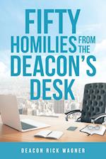 50 Homilies from the Deacons Desk