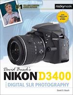 David Busch's Nikon D3400 Guide to Digital SLR Photography