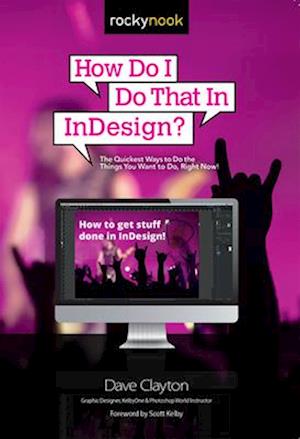 How Do I Do That In InDesign?