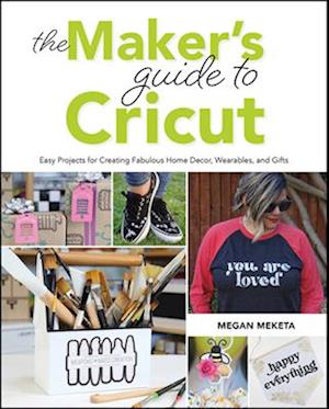 Makers Guide to Cricut