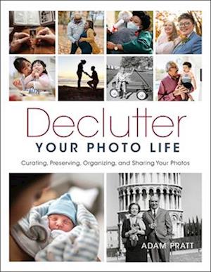 Declutter Your Photo Life