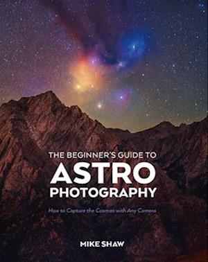 Beginner's Guide to Astrophotography