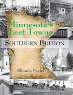 Minnesota's Lost Towns Southern Edition