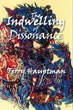 The Indwelling of Dissonance