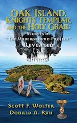 Oak Island, Knights Templar, and the Holy Grail