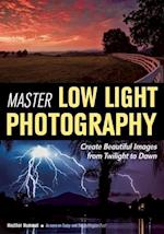 Master Low Light Photography