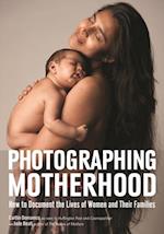 Photographing Motherhood