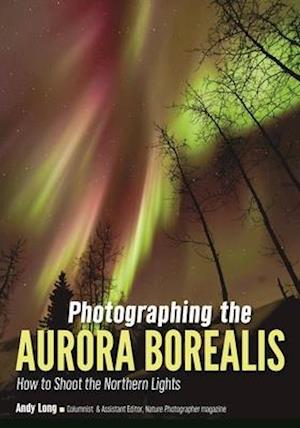 Photographing the Aurora Borealis