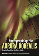 Photographing the Aurora Borealis