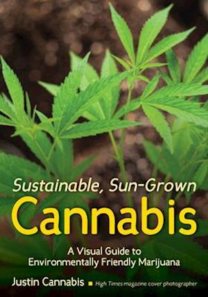 Sustainable, Sun-Grown Cannabis